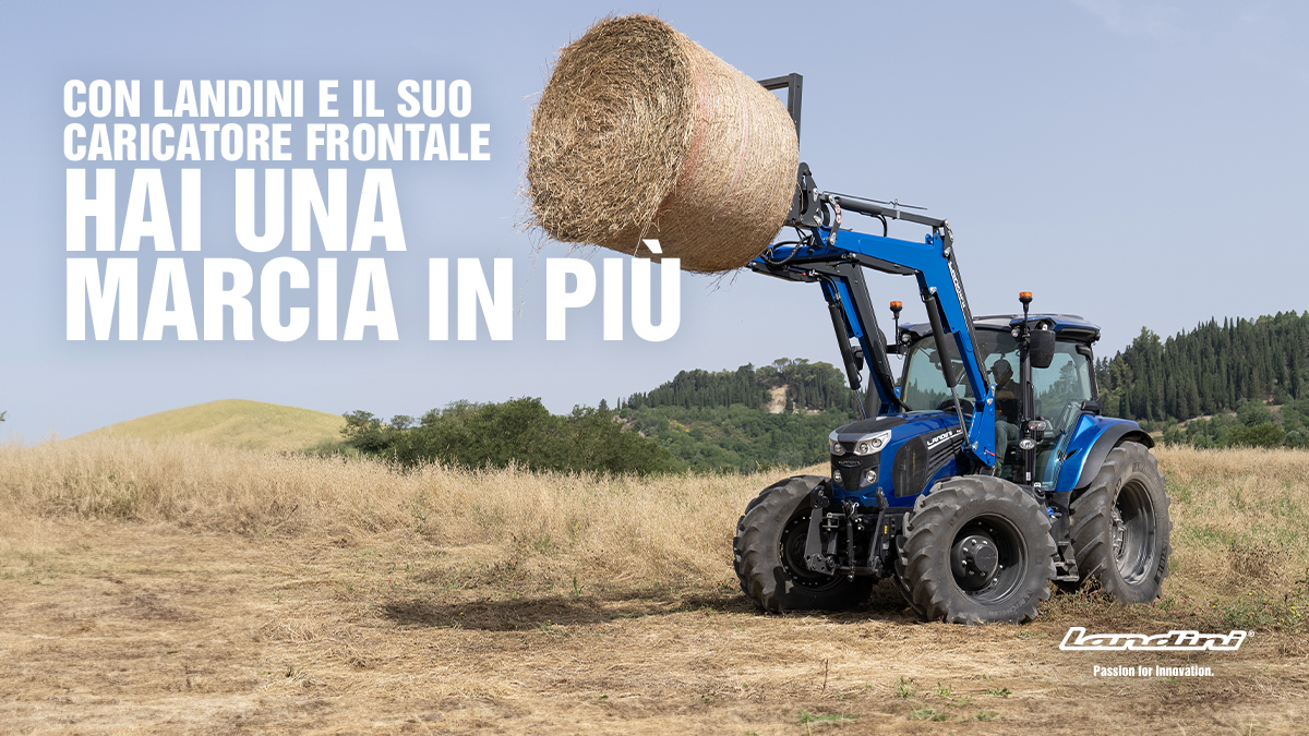 Con Landini e il suo caricatore frontale hai una marcia in piu’
